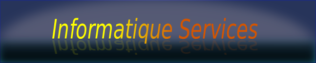 Bienvenue sur le site Informatique Services
